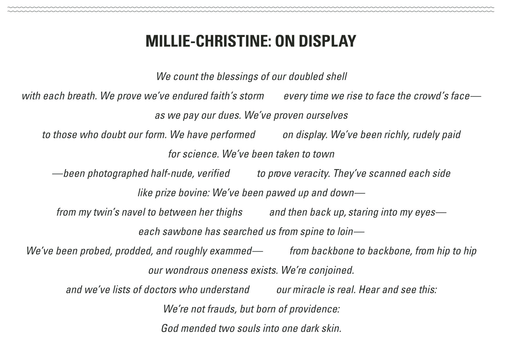 T Jess Olio Millie-Christine: On Display